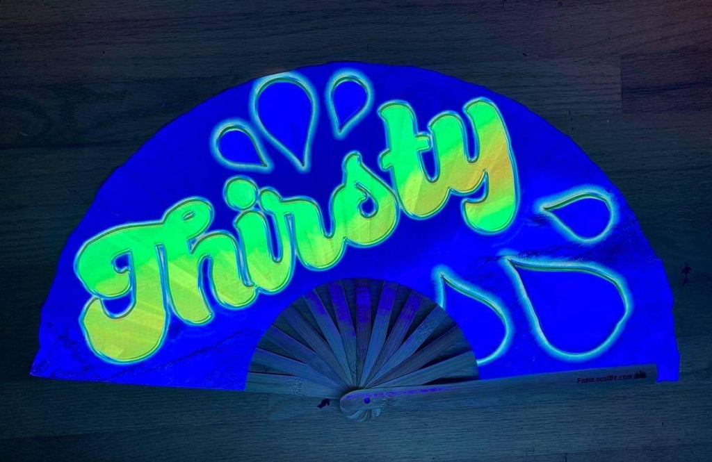 Thirsty Fan (UV Glow)