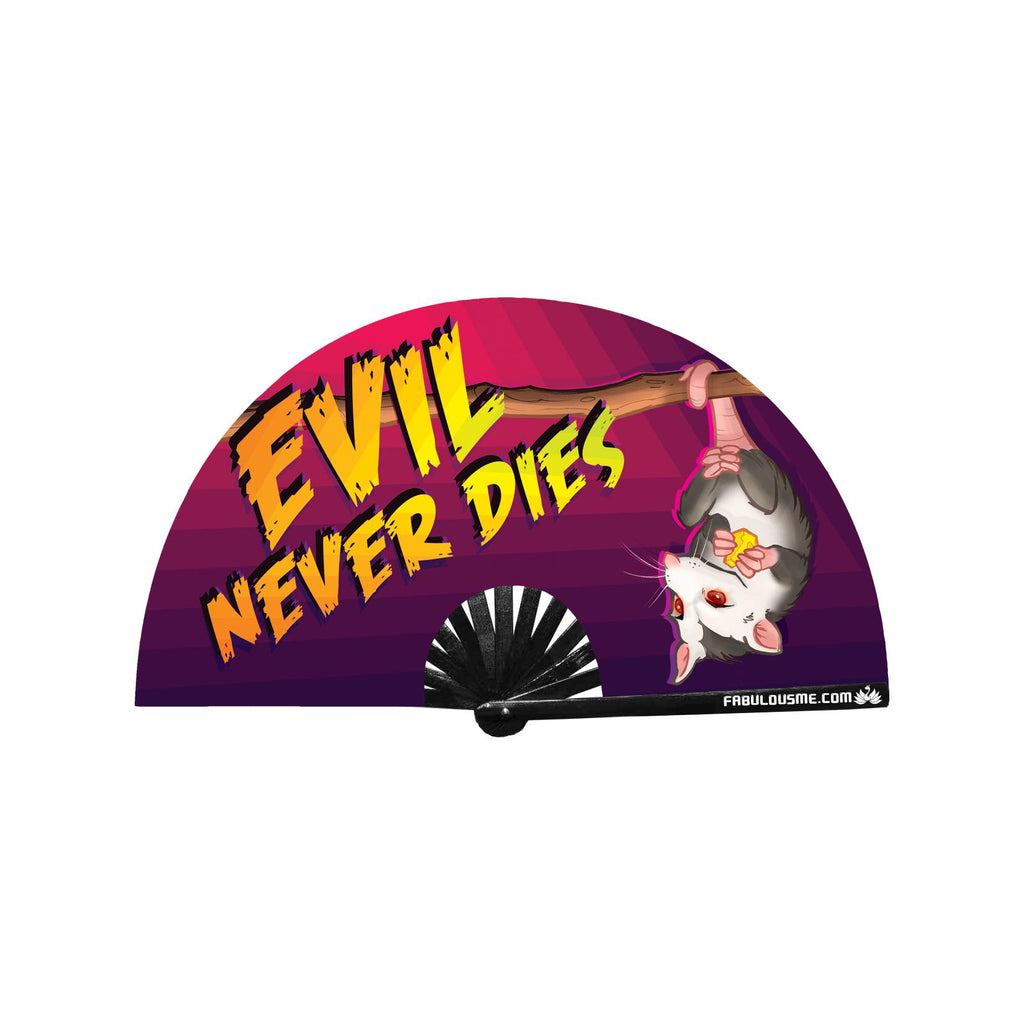 Evil Never Dies Fan (UV Glow)